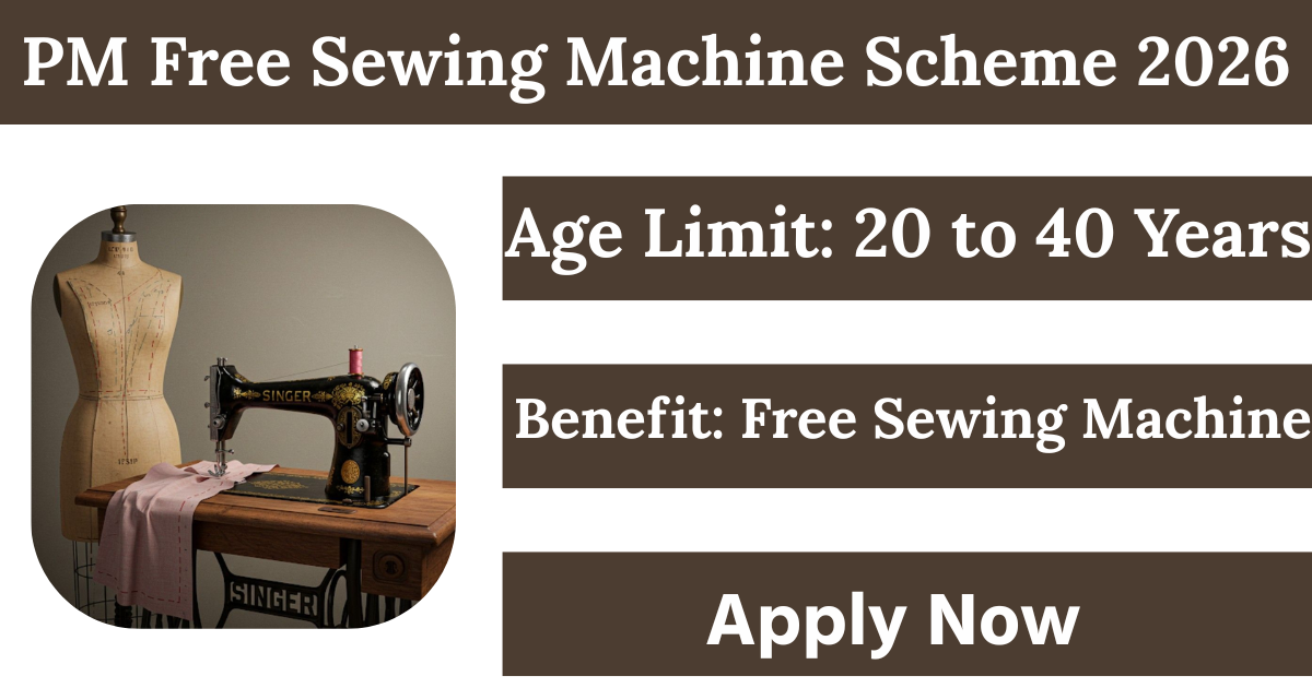 PM Free Sewing Machine Scheme 2026
